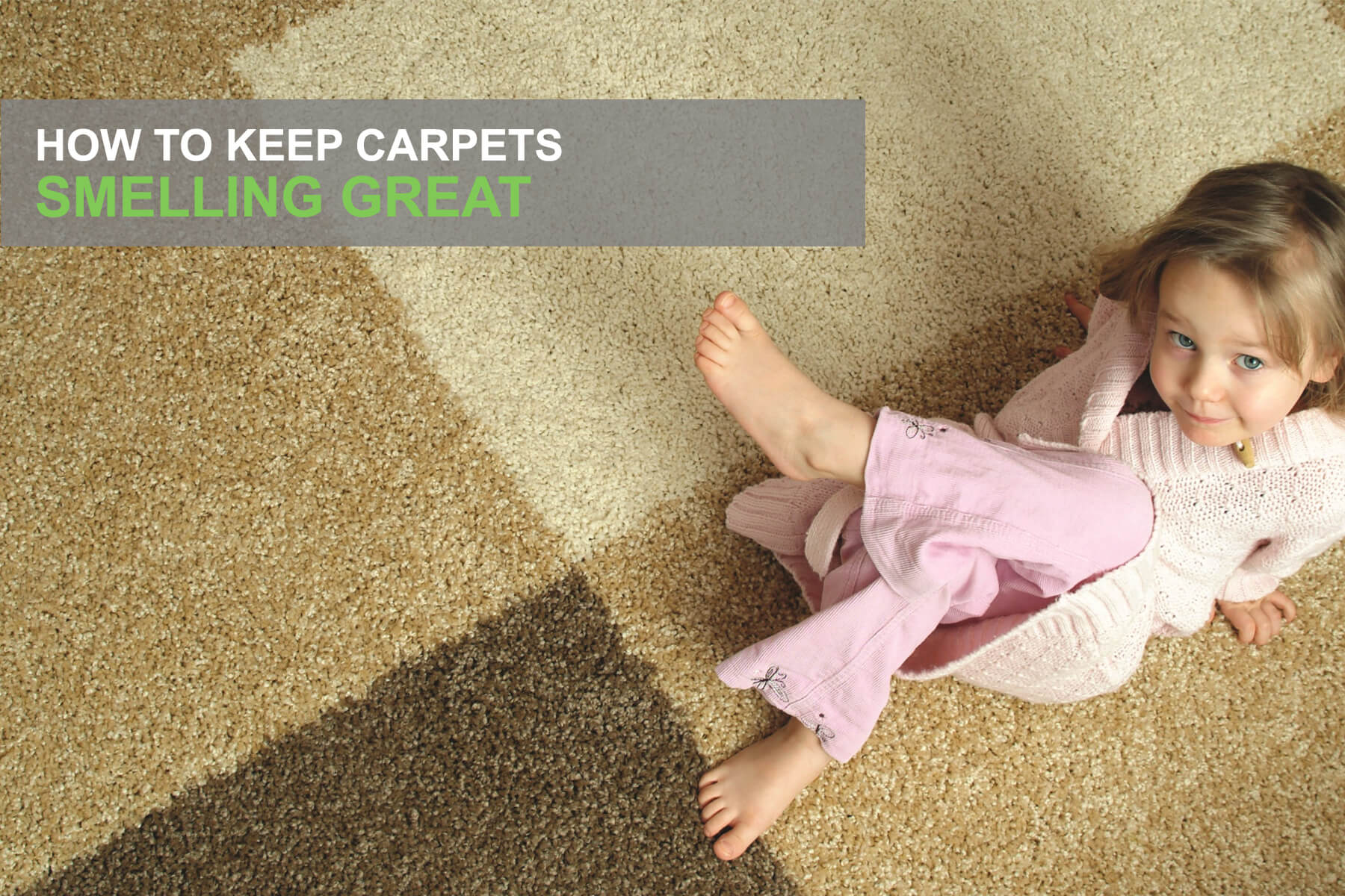 How to Keep Carpets Smelling Great?